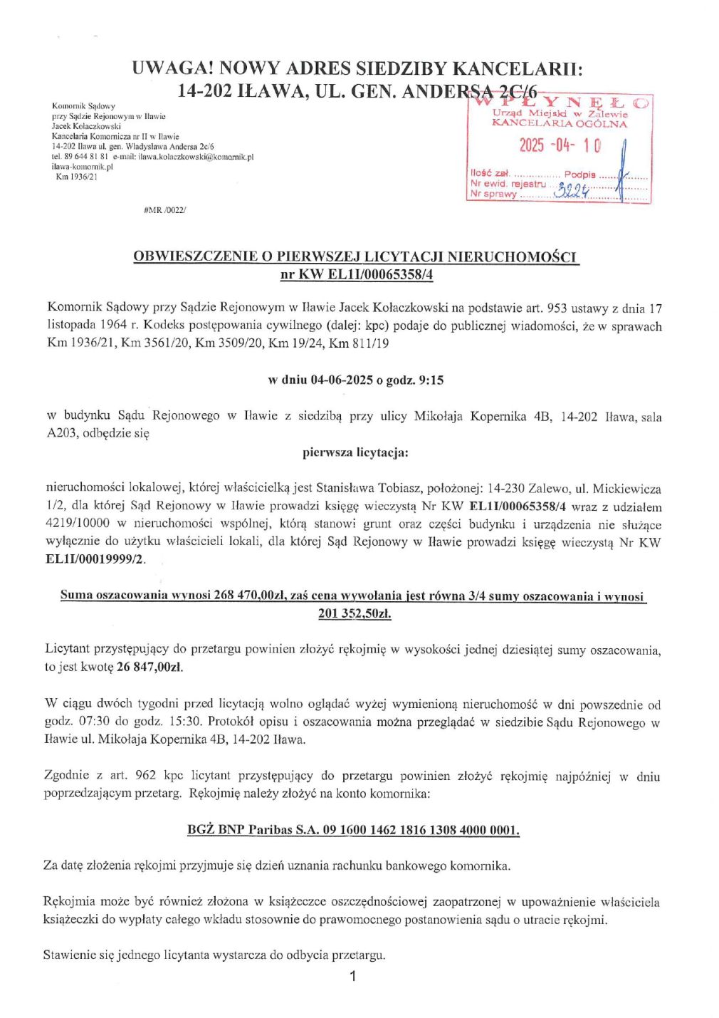 Obwieszczenie o pierwszej licytacji nieruchomości nr KW/ EL1I/00065358/4