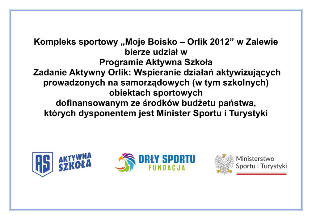 Kompleks sportowy Orlik w Zalewie zakwalifikowany do Programu Aktywna Szkoła