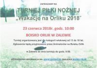 Zapraszamy na Turniej Piłki Nożnej &quot;Wakacje na Orliku 2018&quot;