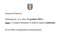 Informacja nt. zamknięcia kasy w dniu 31.12.2025 r.