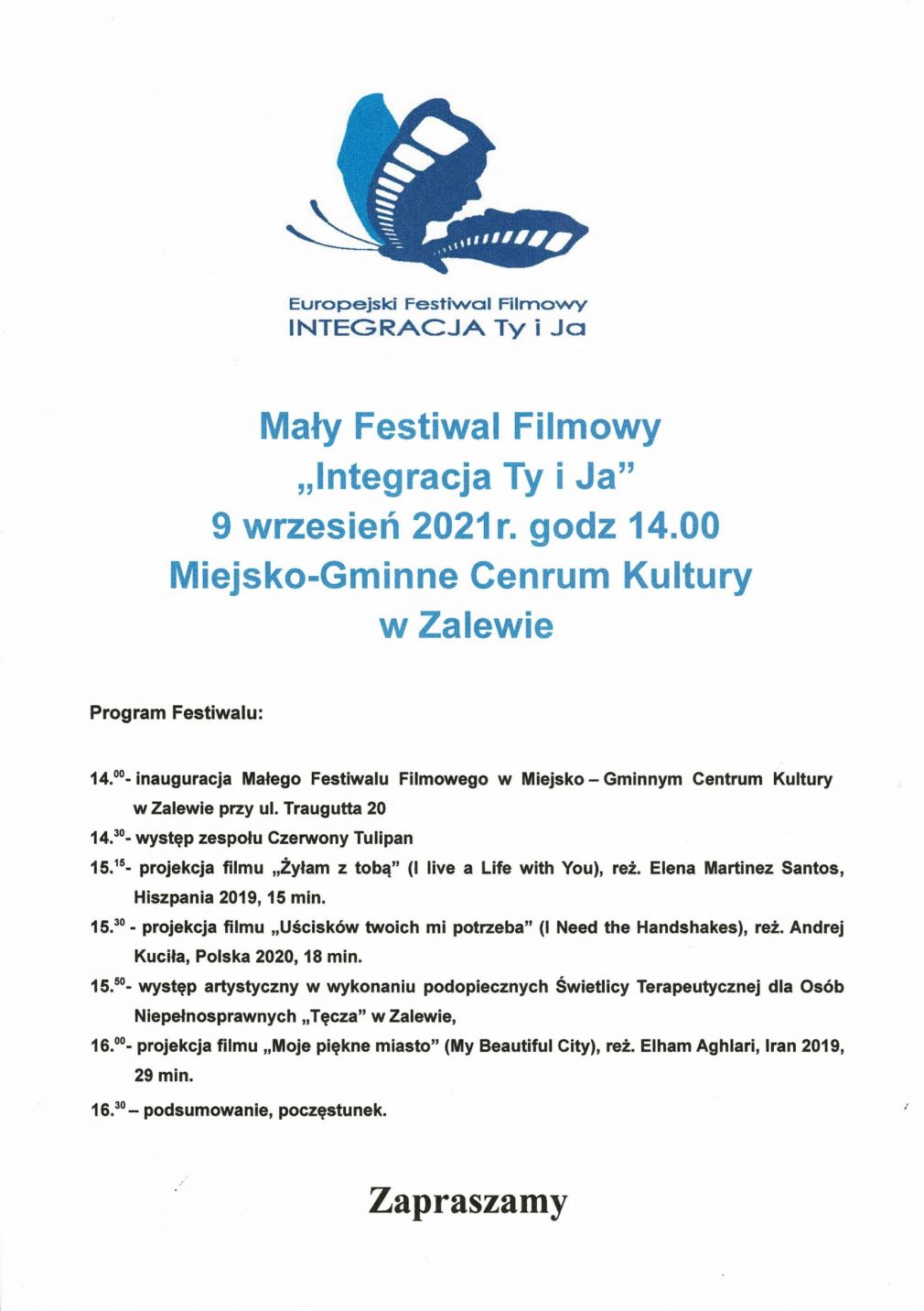 Zaproszenie na Festiwal Filmowy "Integracja Ty i Ja" do Miejsko - Gminnego Centrum Kultury