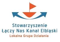 Spotkanie informacyjne i warsztaty nt. możliwości uzyskania dotacji w ramach ogłoszonych naborów wniosków ogłoszonych przez Stowarzyszenie ŁĄCZY NAS KANAŁ ELBLĄSKI LGD