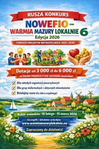 Konkurs NOWEFIO - WARMIA MAZURY LOKALNIE 6 Edycja 2026