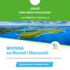 NABÓR OBIEKTÓW NOCLEGOWYCH do Programu Wiosna na Warmii i Mazurach realizowany poprzez WARMIŃSKO-MAZURSKI BON TURYSTYCZNY