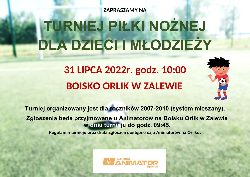 Zaproszenie na Turniej Piłki Nożnej dla dzieci i młodzieży - 31 lipca 2022r.