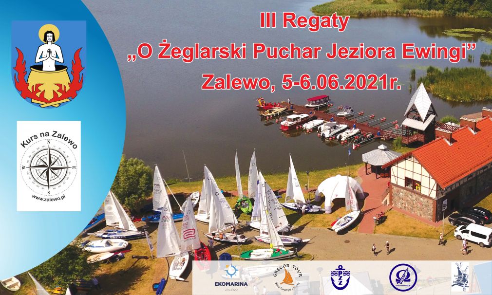 III Regaty O Żeglarski Puchar Jeziora Ewingi